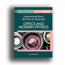 Understanding Physics Jee Main And Advanced Optics And Modern Physics Edition 2021